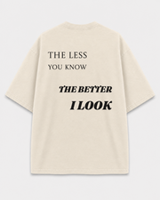 The Less You Know Tee back print on Cream