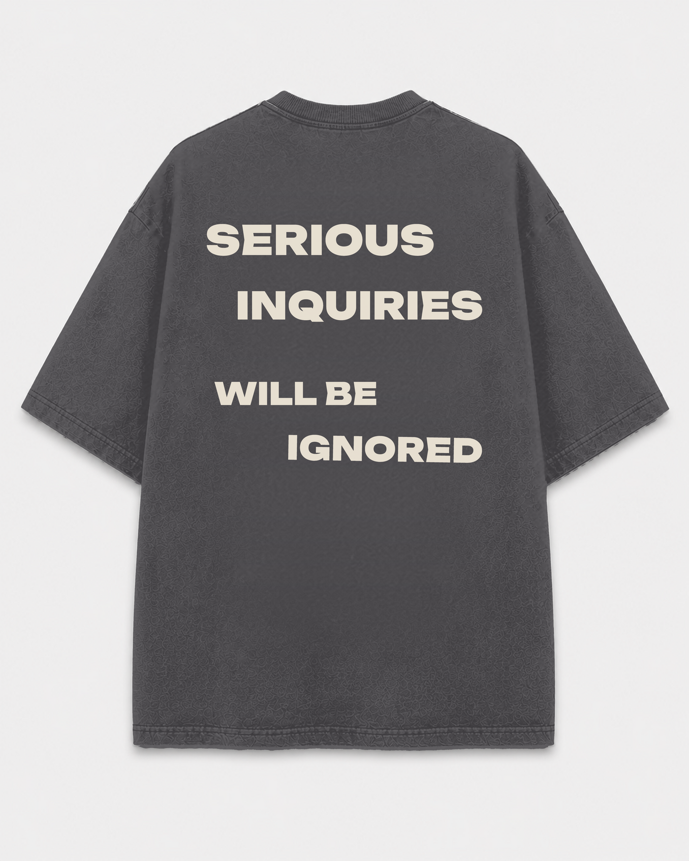 Serious Inquiries Tee back print on Shadow