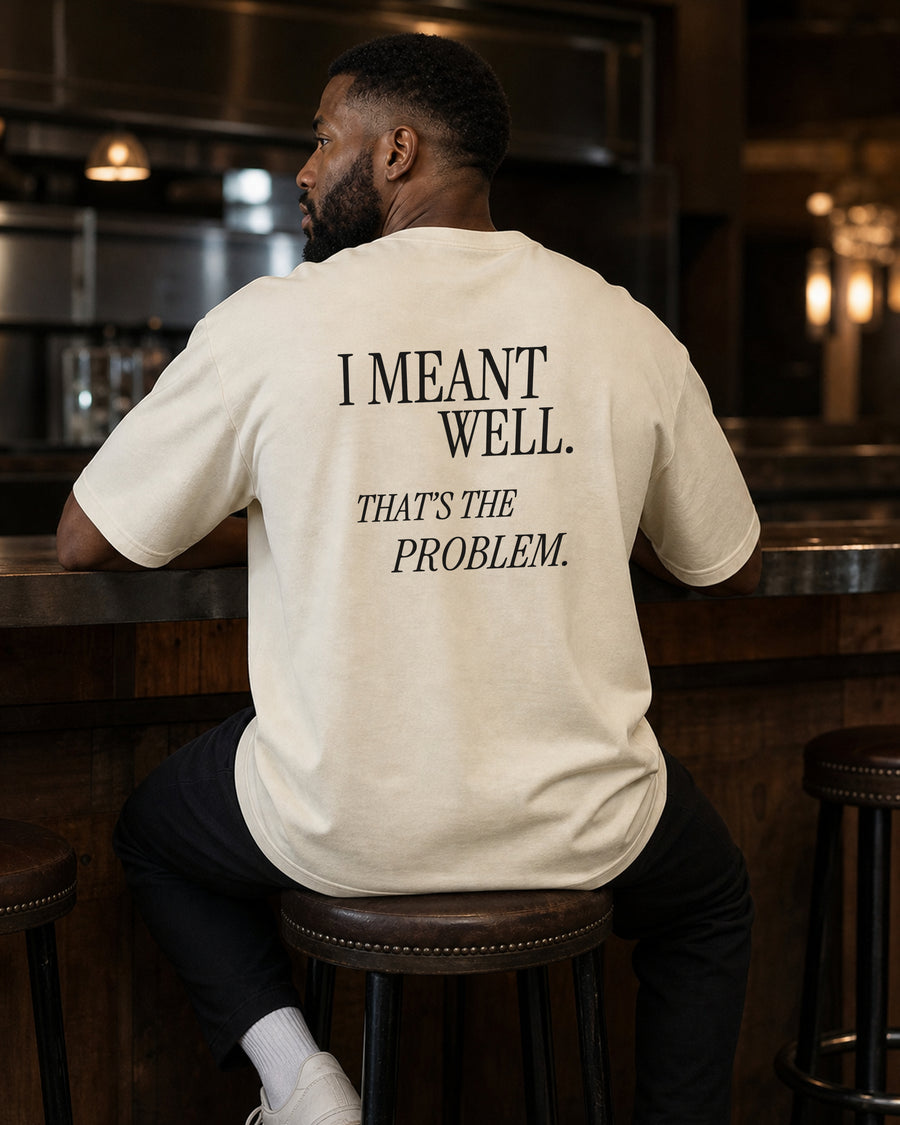 I Meant Well Tee rear model view in Cream